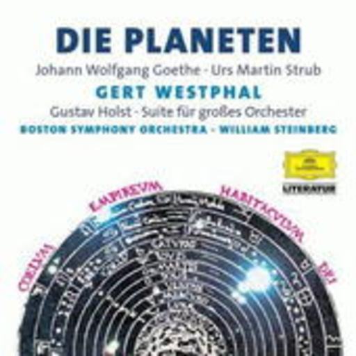Gert Westphal/Boston Symphony Orchestra/... – Die Planeten