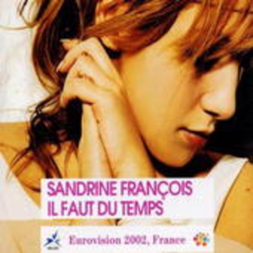 Sandrine Francois – Il Faut Du Temps
