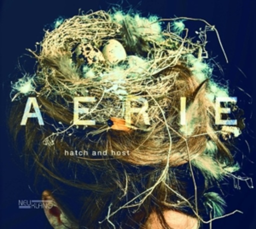 Aerie – Hatch And Host