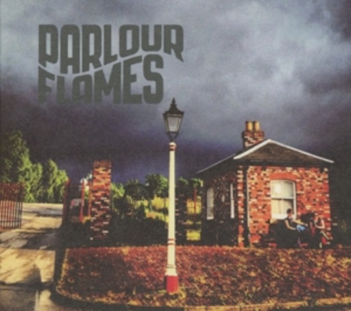 Parlour Flames – Parlour Flames
