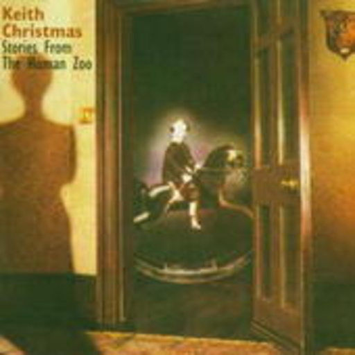 Keith Christmas – Stories From Human Zoo