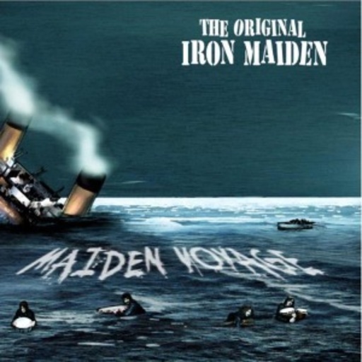 The Original Iron Maiden – Maiden Voyage