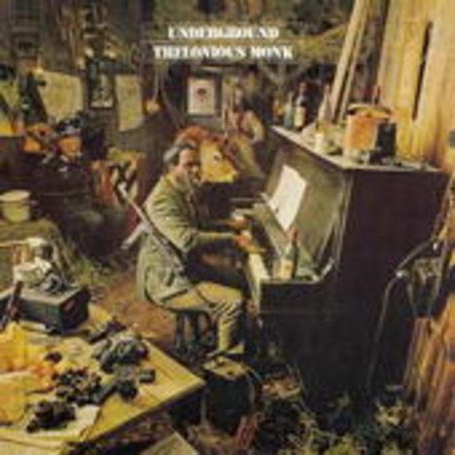 Theolonious Monk – Underground