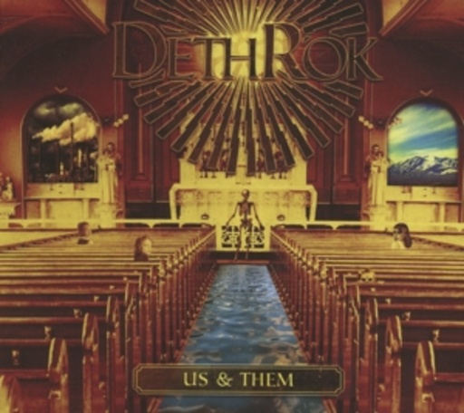 Dethrock – Us & Them
