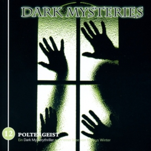 Dark Mysteries: Poltergeist (12)