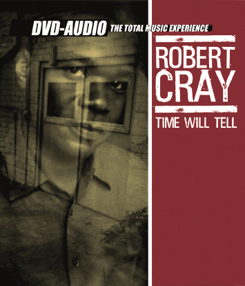 Robert Cray – Time Will Tell