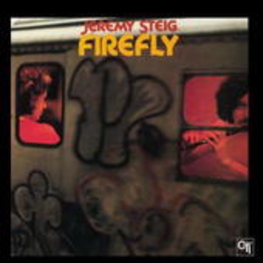 Jeremy Steig – Firefly