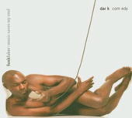 Dark Comedy – Funk Faker: Music Saves My Soul