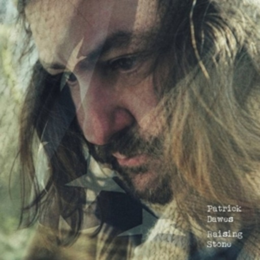 Patrick Dawes – Raising Stone