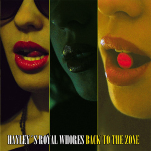Hayley's Royal Whores – Back To The Zone