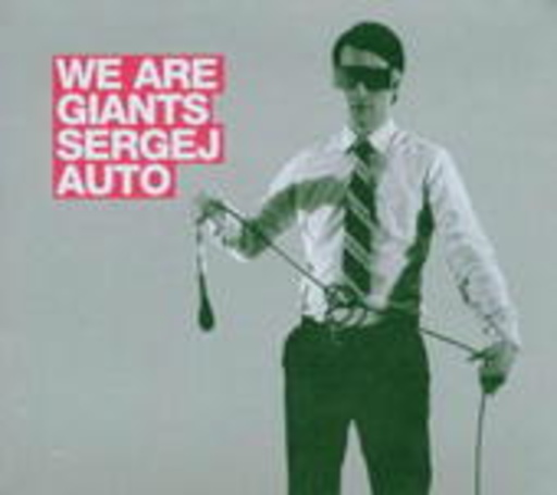 Sergej Auto – We Are Giants