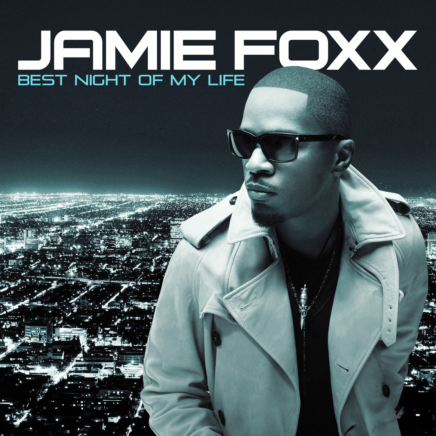 Jamie Foxx – Best Night Of My Life