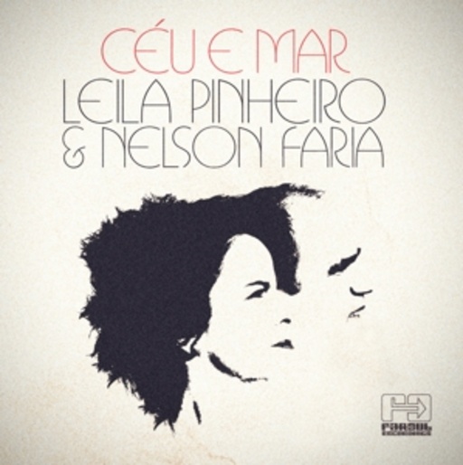 Leila Pinheiro & Nelson Faria – Céu E Mar