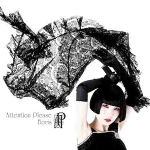 Boris – Attention Please