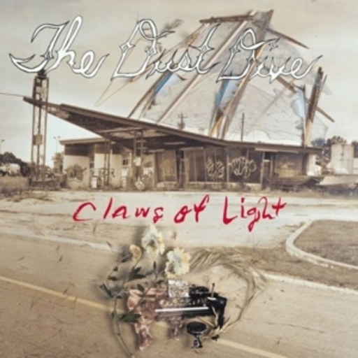 The Dust Dive – Claws Of Light