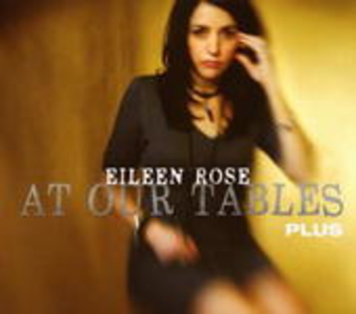 Eileen Rose – At Our Tables