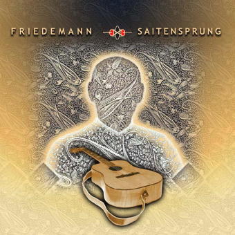 Friedemann – Saitensprung