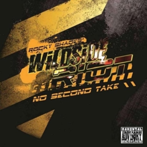 Rocky Shades' Wildside Riot – No Second Take