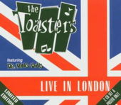 The Toasters – Live In London