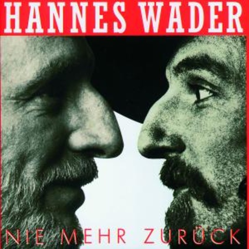 Hannes Wader – Nie mehr zurück