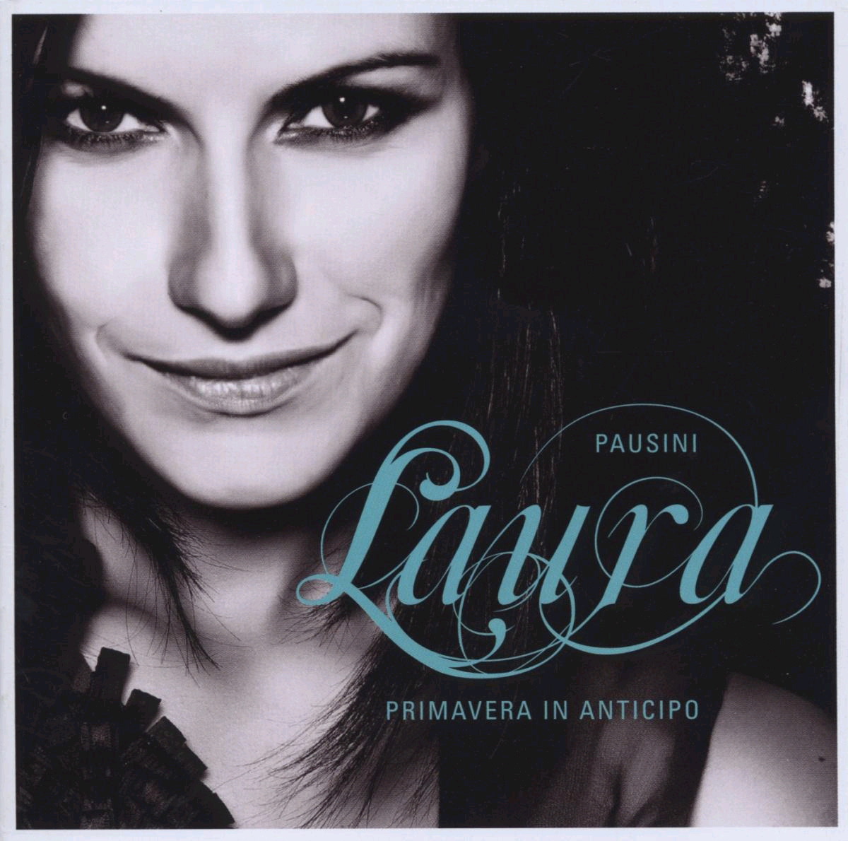 Laura Pausini – Primavera In Anticipo