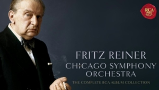 Fritz Reiner – The Complete Chicago Symphony Recordings On RCA
