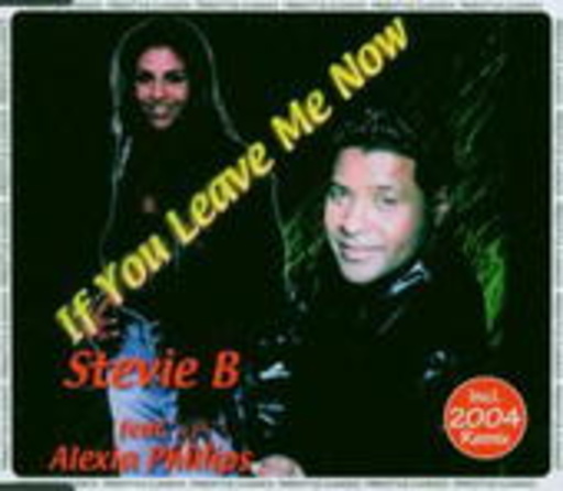 Stevie B. – If You Leave Me Now 2003