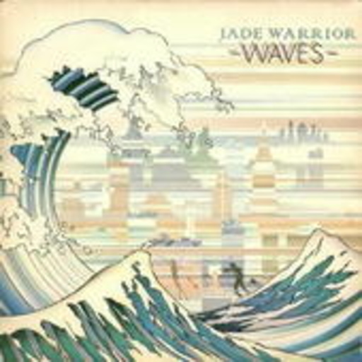 Jade Warrior – Waves