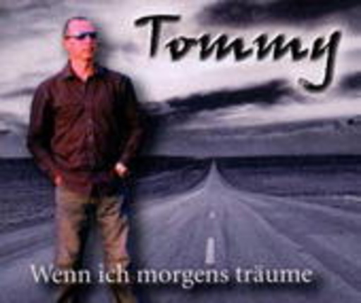 Tommy – Wenn ich morgens träume