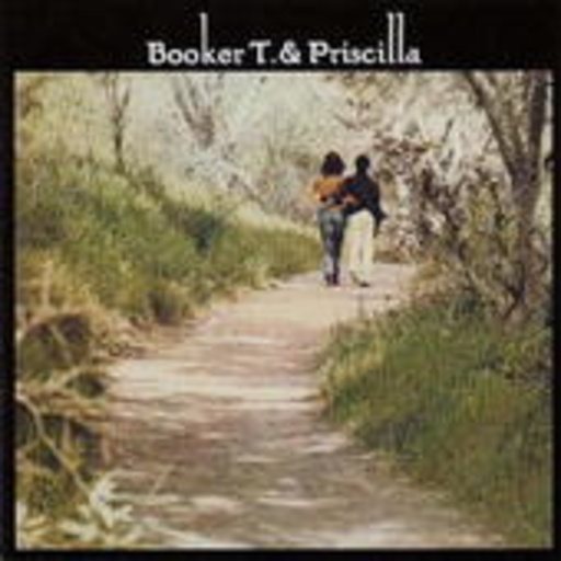 Booker T. & Priscilla – Booker T And Priscilla