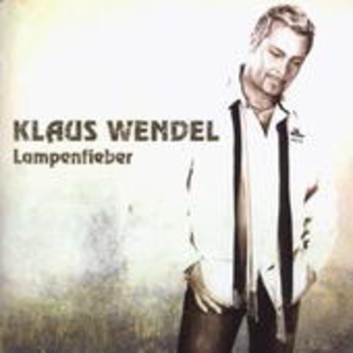 Klaus Wendel – Lampenfieber