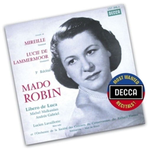 Mado Robin – Mireille & Lucia Di Lammermoor