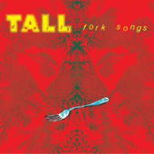 Tall Dwarfs – Fork Songs