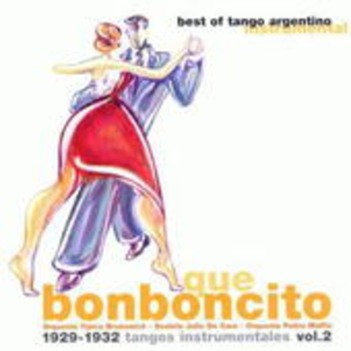 Diverse – Que Bonboncito - Tangos Instrumentales Vol. 2