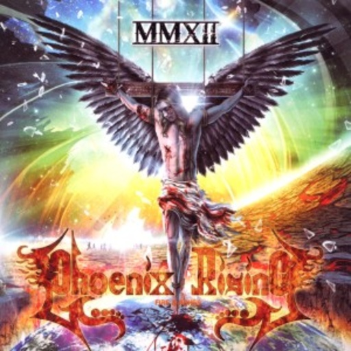 Phoenix Rising/Fire & Ashes – MMXII