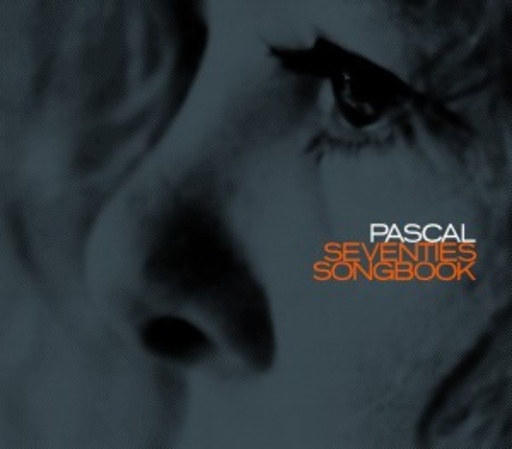 Pascal – Seventies Songbook