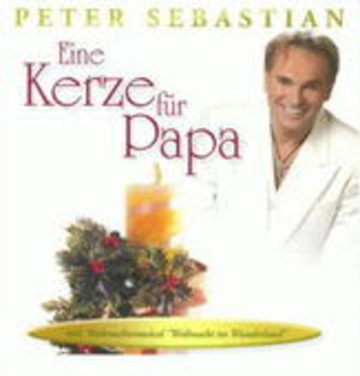 Peter Sebastian – Eine Kerze für Papa