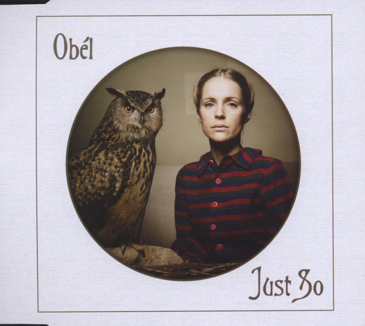 Obel – Just So