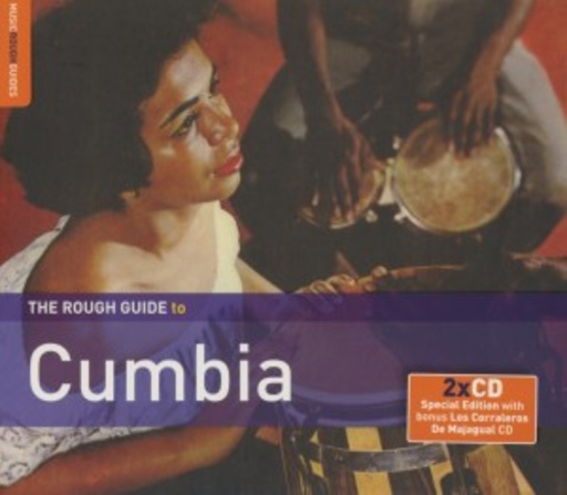 Diverse – The Rough Guide To Cumbia/The Rough Guide To Los Corraleros De Majagual
