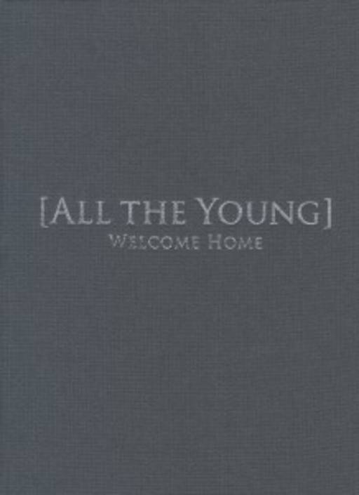 All The Young – Welcome Home