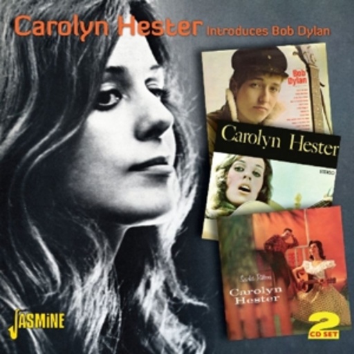 Carolyn Hester – Introduces Bob Dylan