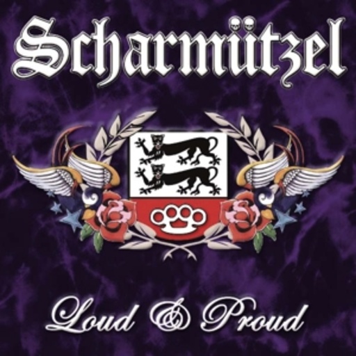 Scharmützel – Loud & Proud