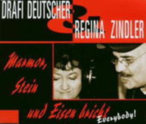 Drafi Deutscher & Regina Zindler & Die Knallerbsen – Marmor, Stein und Eisen bricht - Everybody!