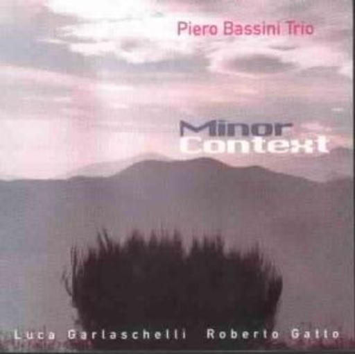 Piero Bassini Trio – Minor Context