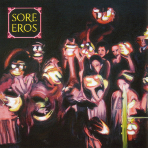 Sore Eros – Know Touching