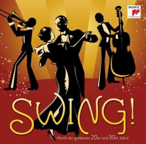 Diverse – Swing! - Musik der goldenen Zwanziger