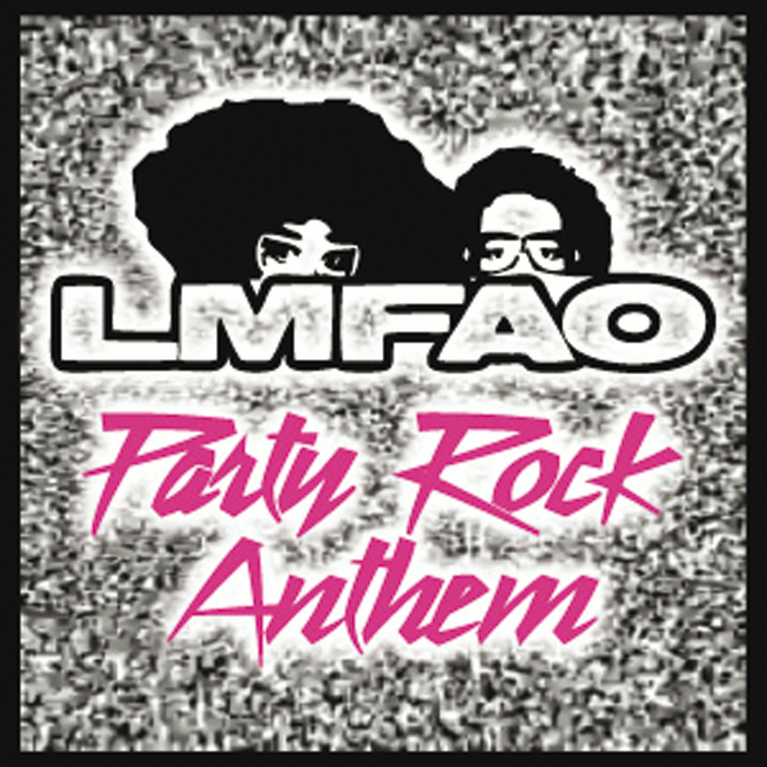 LMFAO – Party Rock Anthem