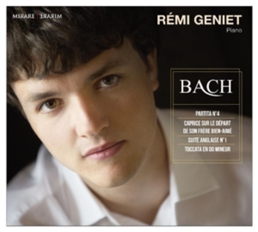 Rémi Geniet – Partita Nº 4/Caprice Sur Le Départ/De Son Frére Bien-Aimé/Suite Anglaise Nº 1