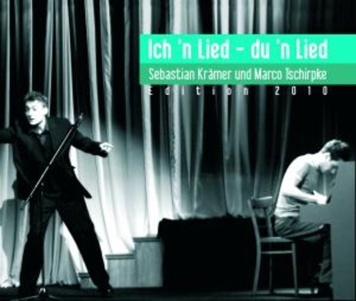 S. Krämer & M. Tschirpke – Ich'n Lied - Du'n Lied