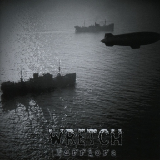 Wretch – Warriors